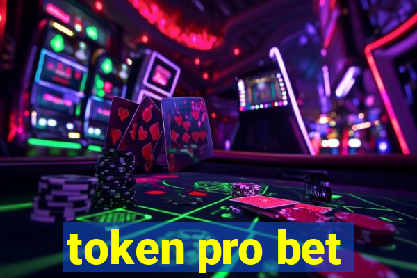 token pro bet